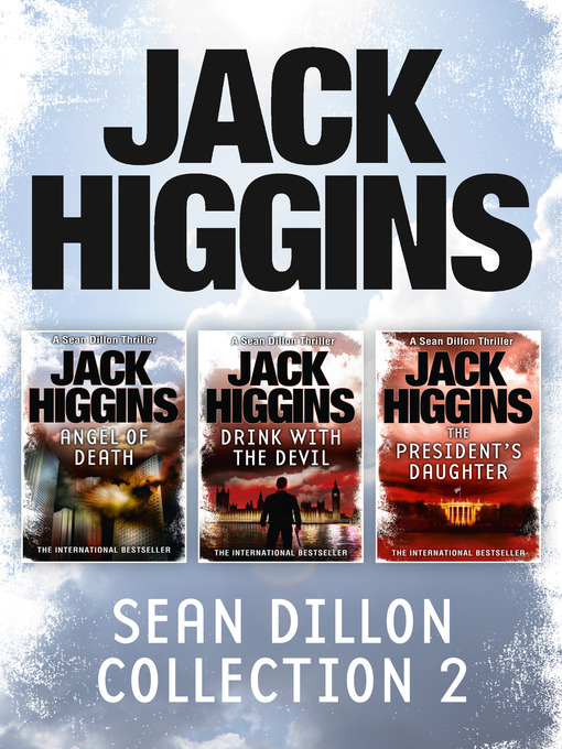Title details for Sean Dillon 3-Book Collection 2 by Jack Higgins - Available